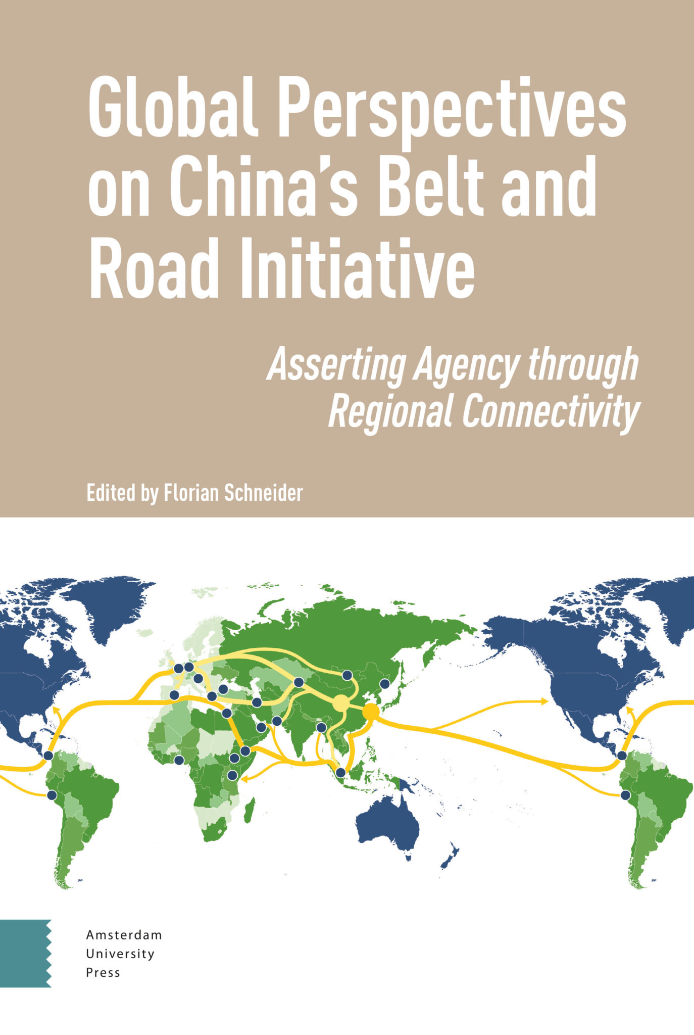 Book publication: Global Perspectives on China's Belt and Road Initiative - LeidenAsiaCentre