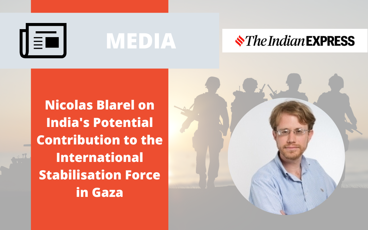 Nicolas Blarel on India's Potential Contribution to the International Stabilisation Force in Gaza