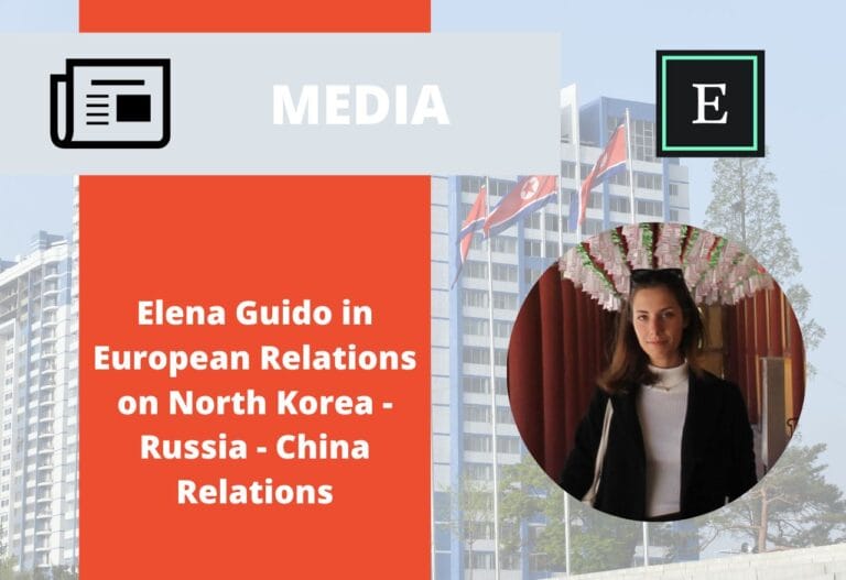 Elena Guido in European Relations on North Korea - Russia - China Relations